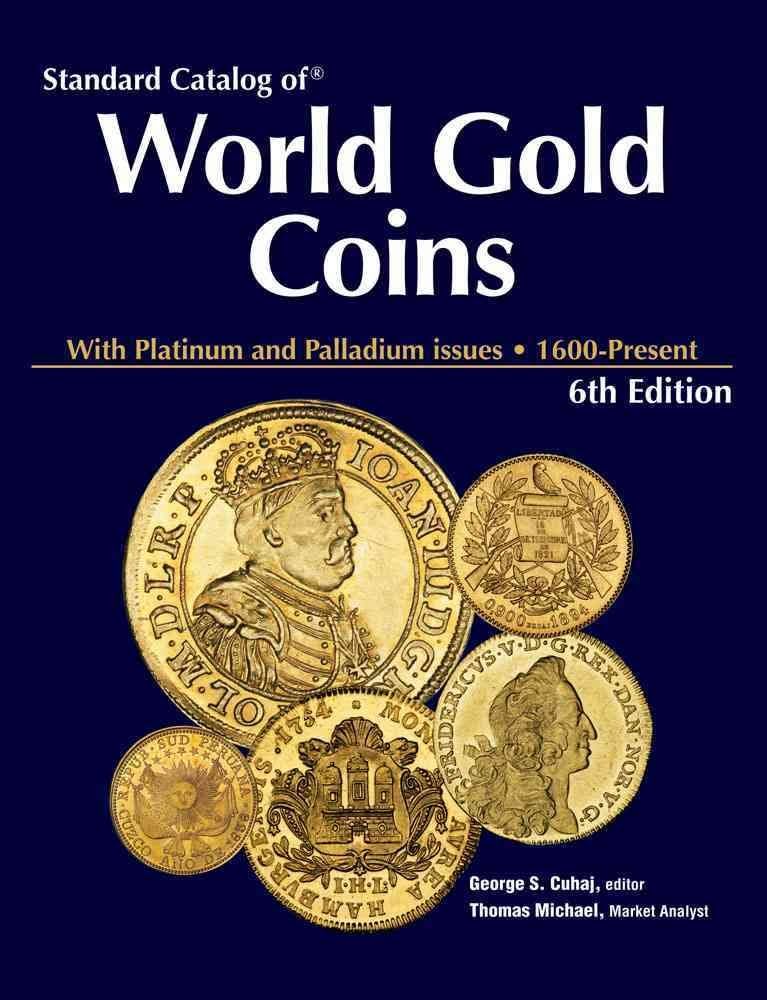 専門書　Standard Catalog of World Gold Coins Standard catalog of world gold coins : Krause, Chester L